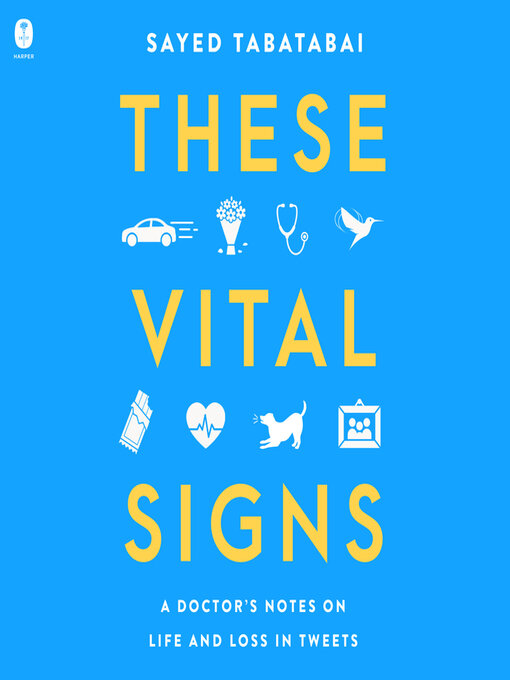 Title details for These Vital Signs by Sayed Tabatabai - Available